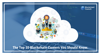 The Top 10 Blockchain Careers You Should Know